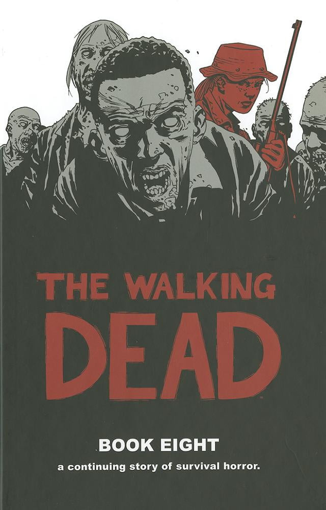 WALKING DEAD BOOK 8 PDF WALKING DEAD BOOK 8 PDF